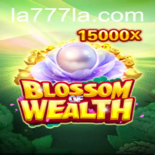 BlossomofWealth: Exploring the Latest Game Phenomenon Featuring 'la777'